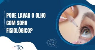 Banner da Clínica Von Hertwig com a frase “Pode lavar o olho com soro fisiológico?” e imagem de aplicação ocular com conta-gotas, abordando o uso correto do soro.
